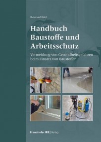 Handbuch Baustoffe und Arbeitsschutz