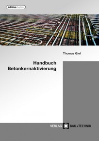 Handbuch Betonkernaktivierung