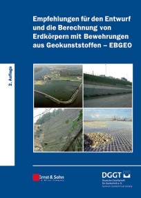 Empfehlungen für Entwurf und Berechnung von Erdkörpern mit Bewehrungen aus Geokunststoffen (EBGEO)