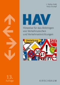 HAV - Hinweise für das Anbringen von Verkehrszeichen und Verkehrseinrichtungen