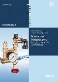 Schutz des Trinkwassers, Kommentar zu DIN EN 1717 und DIN 1988-100