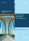 Normen-Handbuch Eurocode 1 - Einwirkungen. Band 3: Brückenlasten