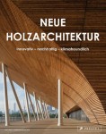 Neue Holzarchitektur
