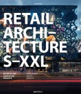 Retail Architecture S-XXL