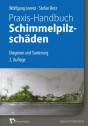 Praxis-Handbuch Schimmelpilzschäden