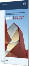 BIM - Einstieg kompakt für Architekten